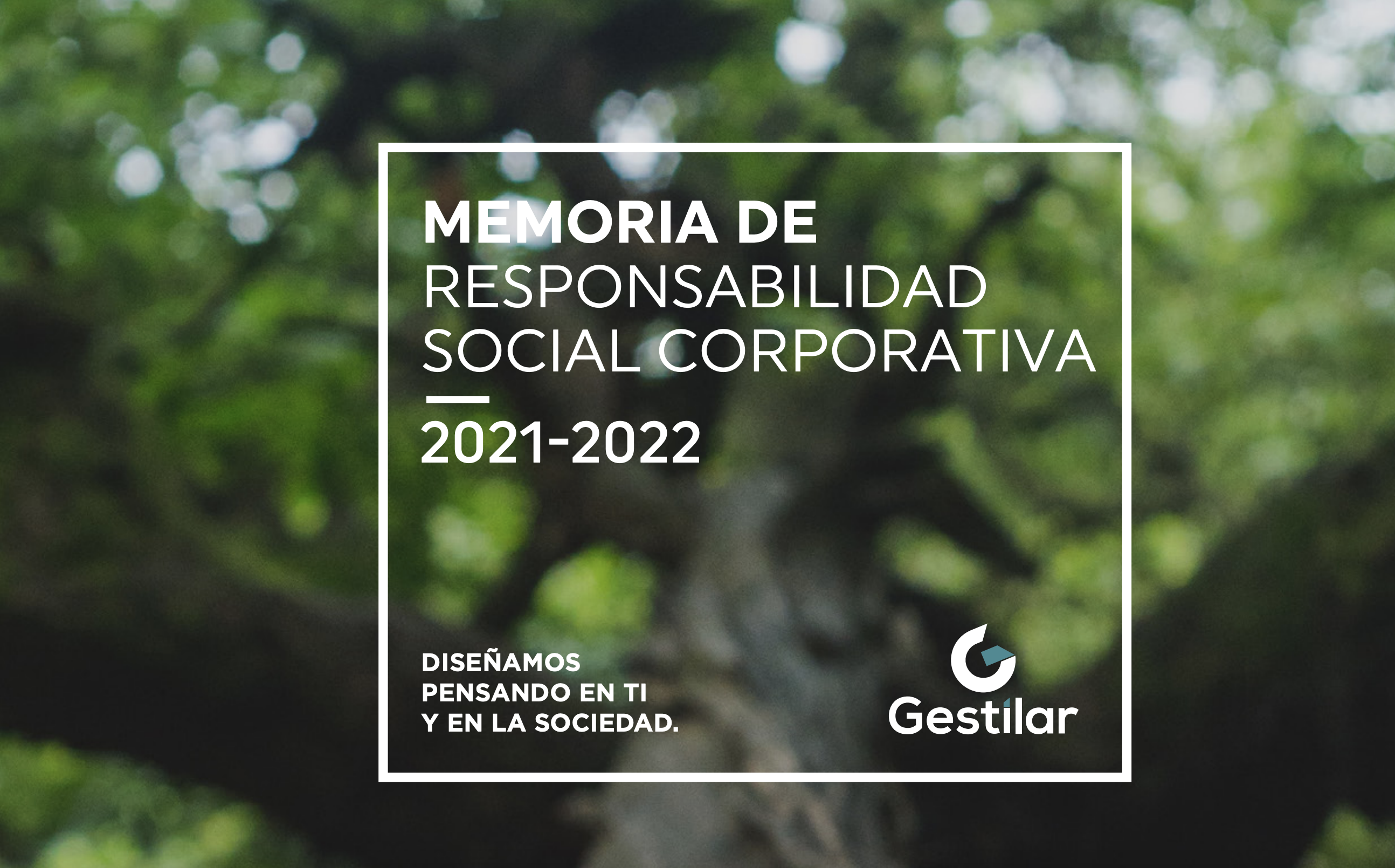 Gestilar presenta su nueva Memoria de Responsabilidad Social Corporativa